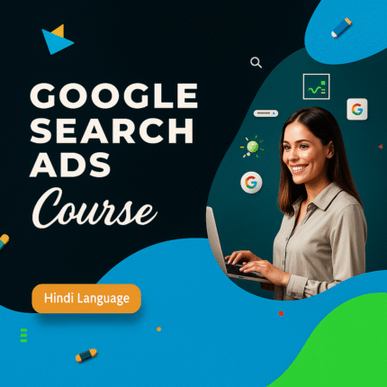 Google Search Ads Course